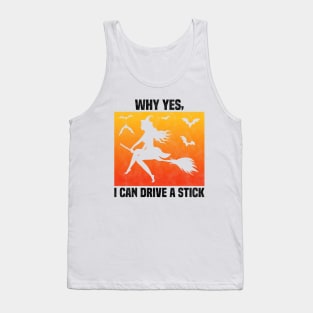 Why Yes, I can Drive A Stick, Funny Sarcastic Quote About Wife For Couples Tank Top